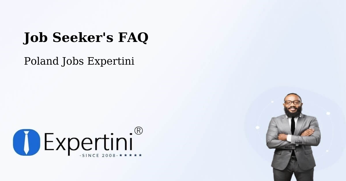 Job Seeker FAQ – Zbrosławice - Poland Jobs Expertini
